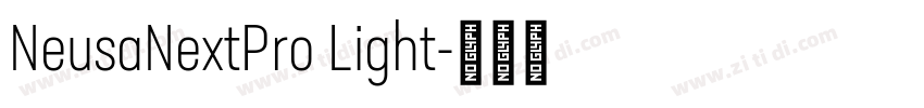 NeusaNextPro Light字体转换